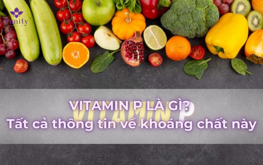 vitamin-P-la-gi